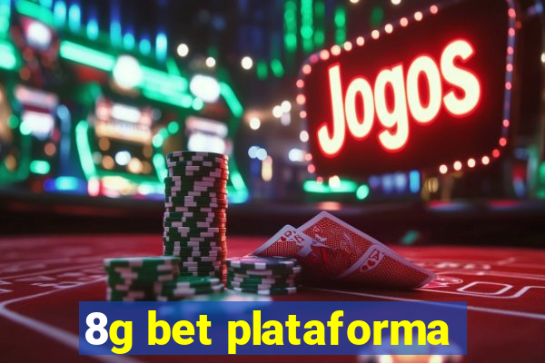 8g bet plataforma